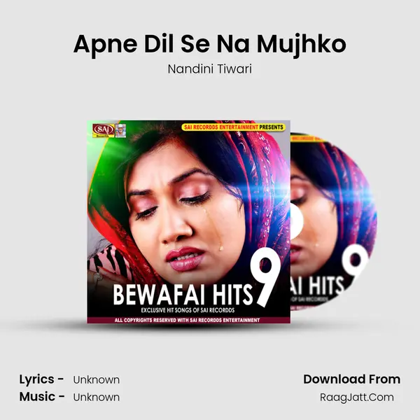 Apne Dil Se Na Mujhko Song mp3 | Nandini Tiwari