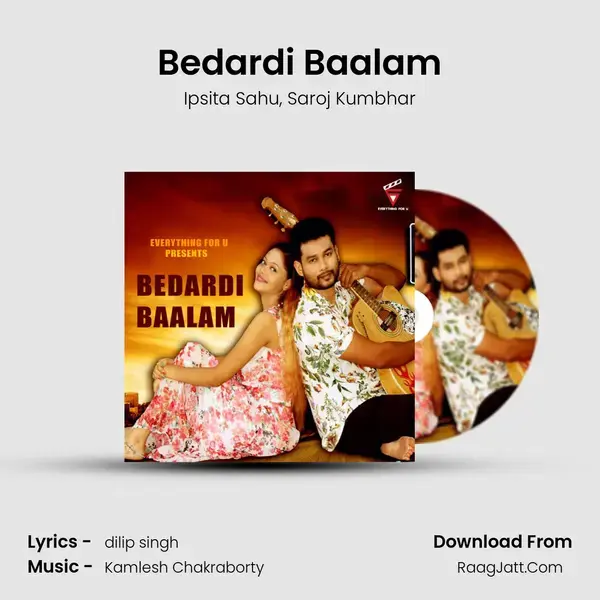 Bedardi Baalam Song mp3 | Ipsita Sahu