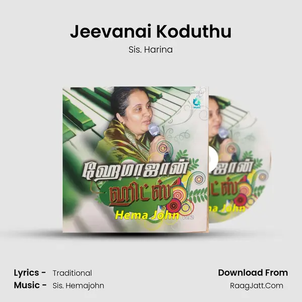 Jeevanai Koduthu Song mp3 | Sis. Harina