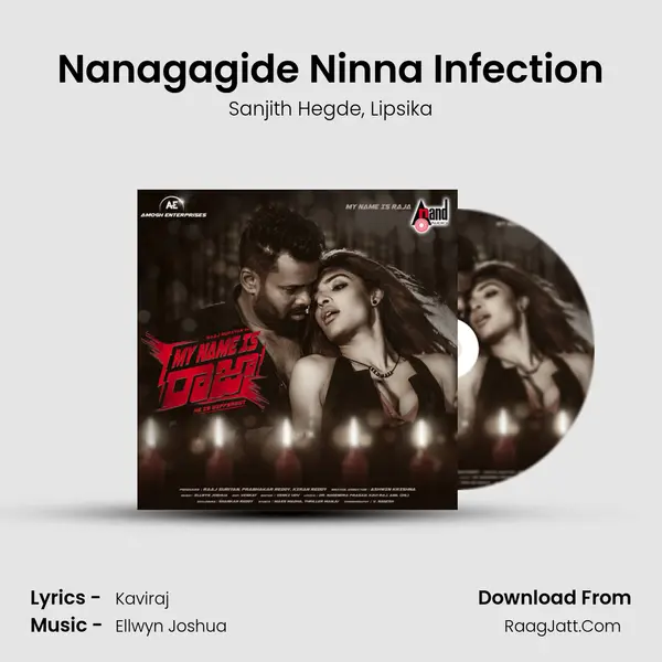 Nanagagide Ninna Infection mp3 song