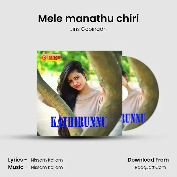 Mele manathu chiri Song mp3 | Jins Gopinadh