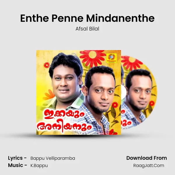 Enthe Penne Mindanenthe Song mp3 | Afsal Bilal