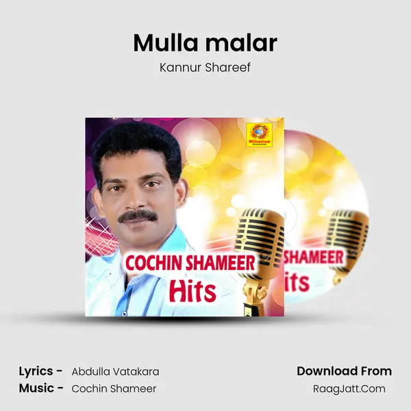 Mulla malar Song mp3 | Kannur Shareef