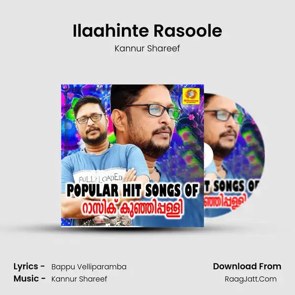 Ilaahinte Rasoole Song mp3 | Kannur Shareef