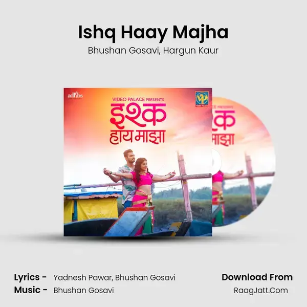 Ishq Haay Majha mp3 song