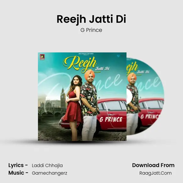 Reejh Jatti Di Song mp3 | G Prince