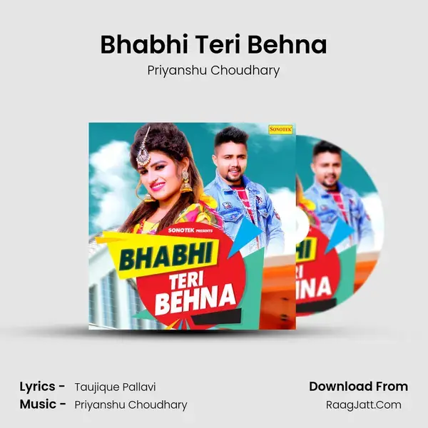 Bhabhi Teri Behna Song mp3 | Priyanshu Choudhary