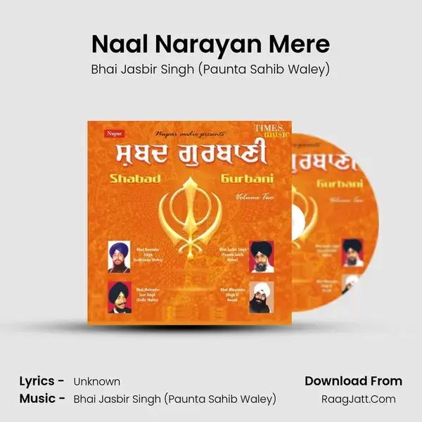 Naal Narayan Mere Song mp3 | Bhai Jasbir Singh (Paunta Sahib Waley)