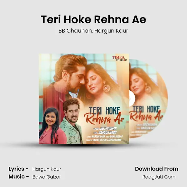 Teri Hoke Rehna Ae Song mp3 | BB Chauhan