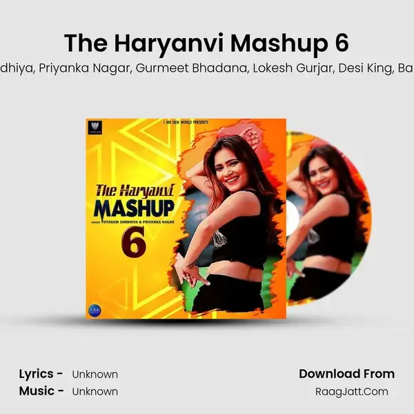 The Haryanvi Mashup 6 mp3 song