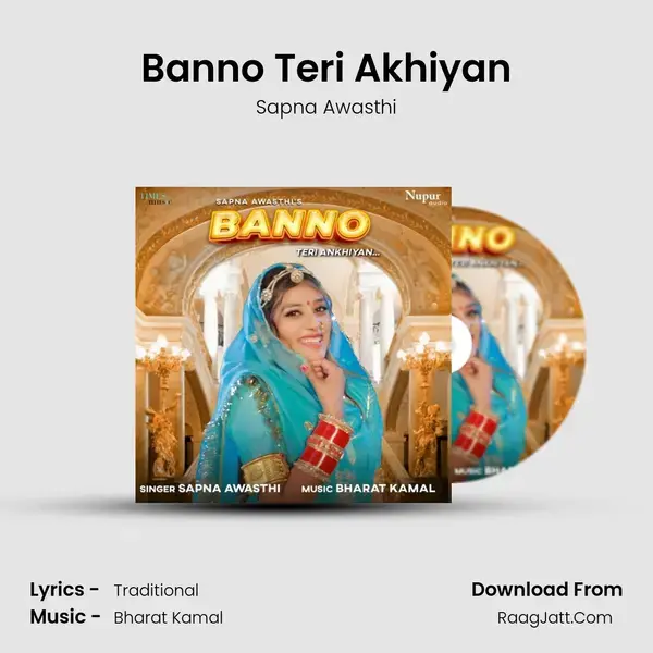 Banno Teri Akhiyan mp3 song