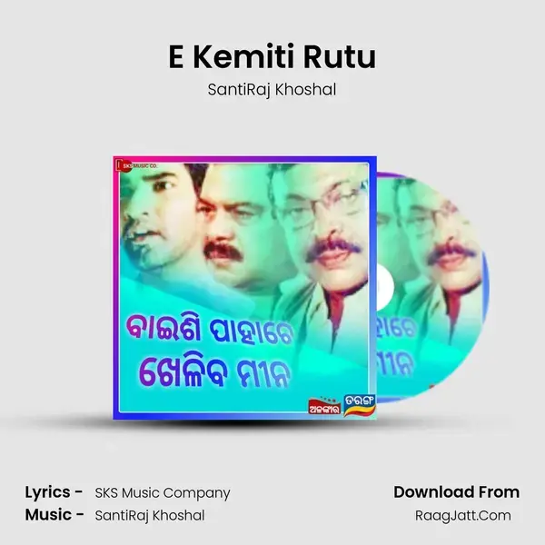 E Kemiti Rutu Song mp3 | SantiRaj Khoshal