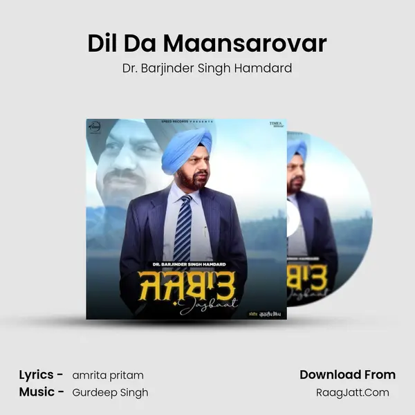 Dil Da Maansarovar mp3 song