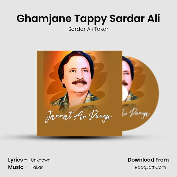 Ghamjane Tappy Sardar Ali Song mp3 | Sardar Ali Takar