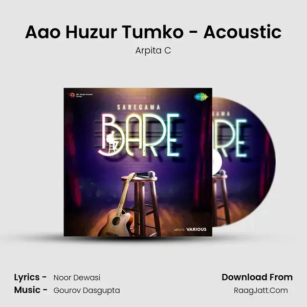 Aao Huzur Tumko - Acoustic Song mp3 | Arpita C