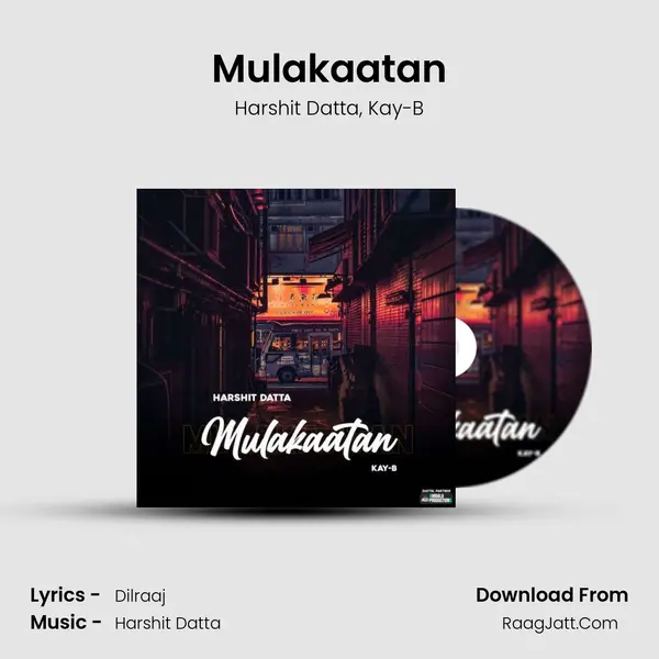 Mulakaatan Song mp3 | Harshit Datta