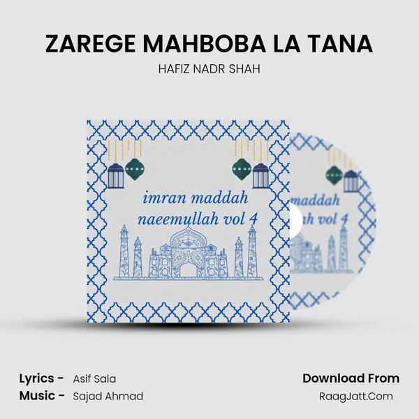 ZAREGE MAHBOBA LA TANA mp3 song