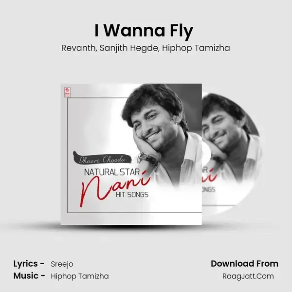 I Wanna Fly (From Krishnarjuna Yudham) mp3 song