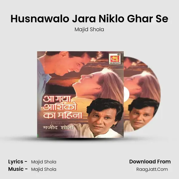 Husnawalo Jara Niklo Ghar Se mp3 song