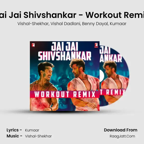 Jai Jai Shivshankar - Workout Remix Song mp3 | Vishal-Shekhar