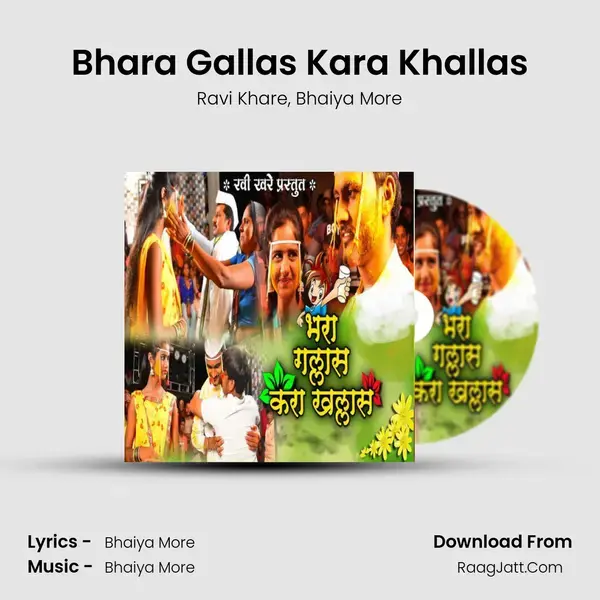 Bhara Gallas Kara Khallas mp3 song