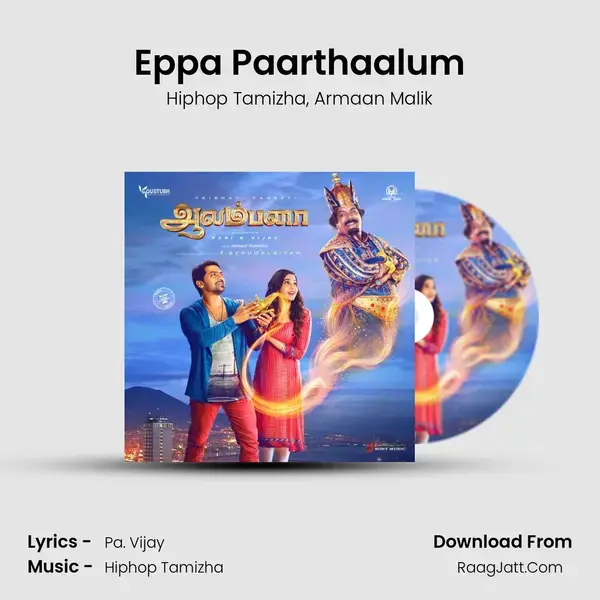 Eppa Paarthaalum Song mp3 | Hiphop Tamizha