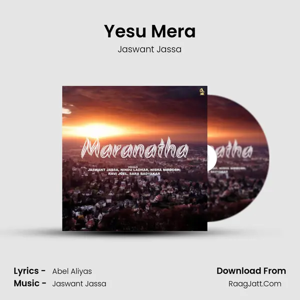 Yesu Mera Song mp3 | Jaswant Jassa