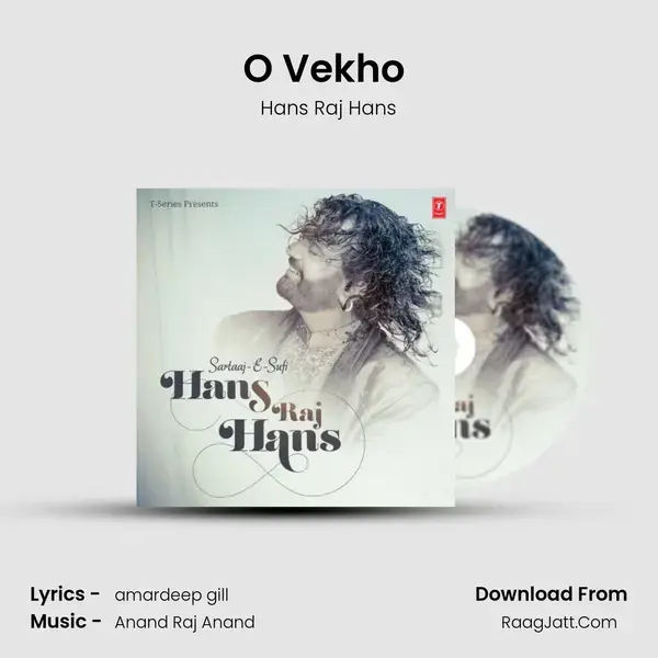 O Vekho (From Sab Ton Sohni) mp3 song