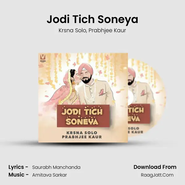 Jodi Tich Soneya mp3 song