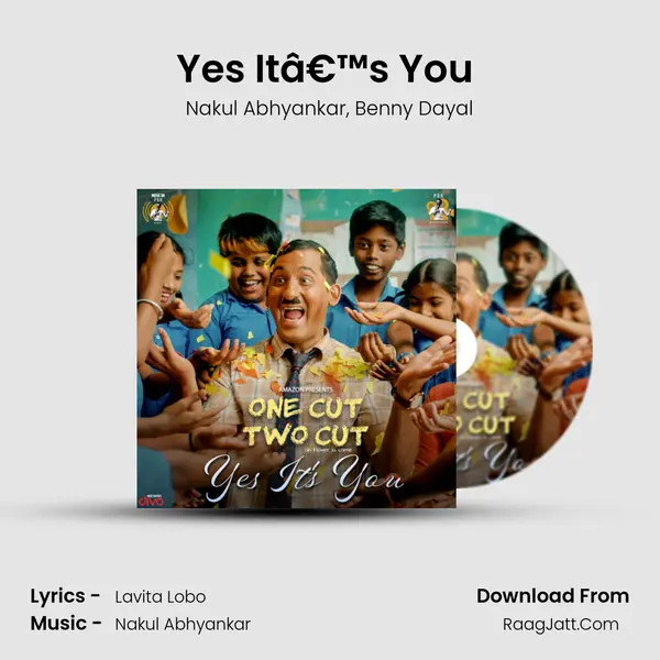 Yes Itâ€™s You (From One Cut Two Cut) mp3 song