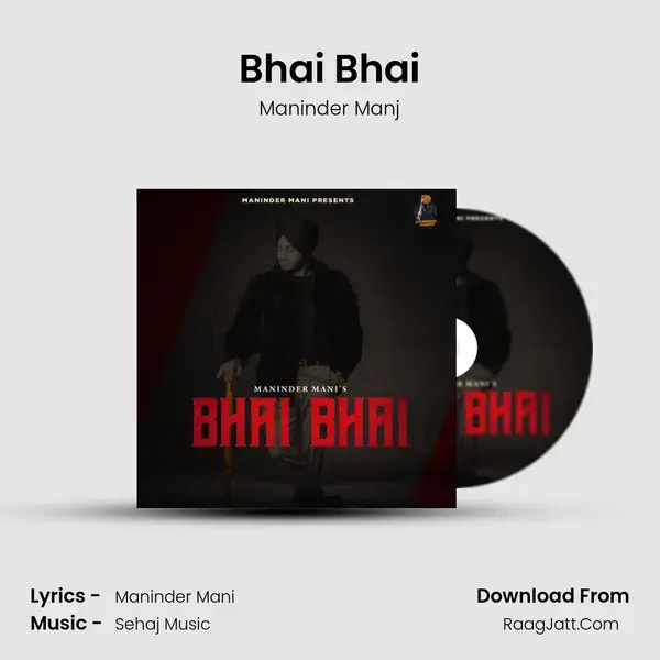 Bhai Bhai mp3 song