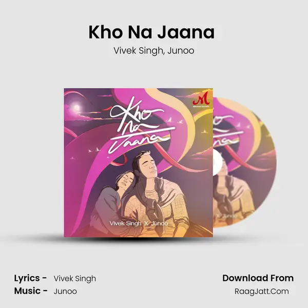 Kho Na Jaana (Acoustic) mp3 song