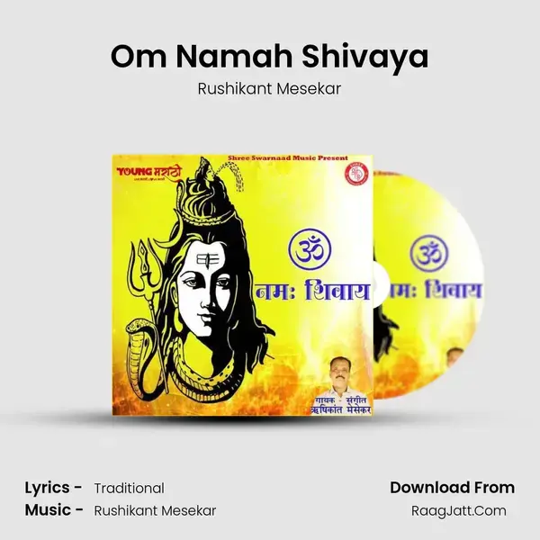 Om Namah Shivaya Song mp3 | Rushikant Mesekar