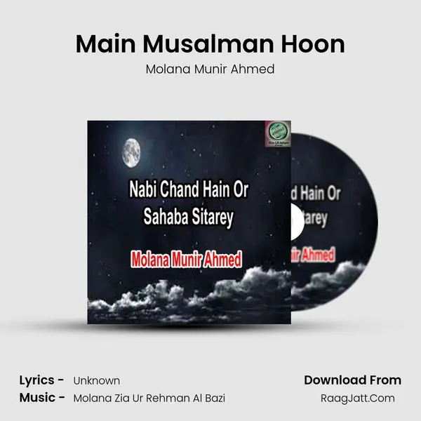 Main Musalman Hoon mp3 song