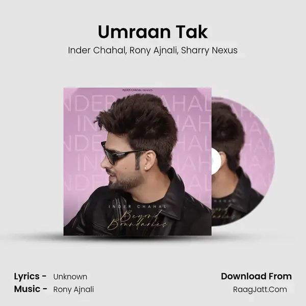 Umraan Tak mp3 song