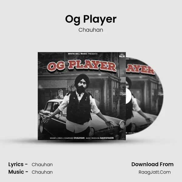 Og Player - Chauhan