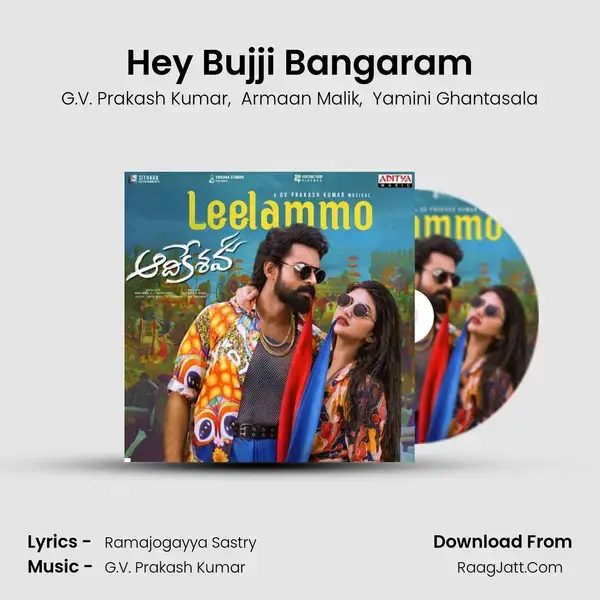 Hey Bujji Bangaram Song mp3 | G.V. Prakash Kumar