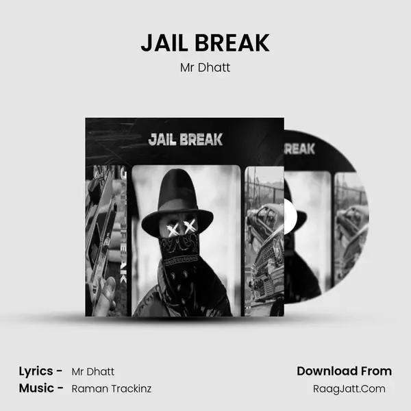 JAIL BREAK mp3 song