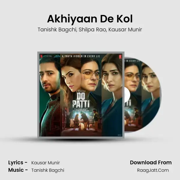 Akhiyaan De Kol mp3 song