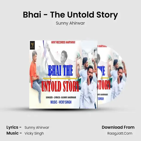 Bhai - The Untold Story mp3 song