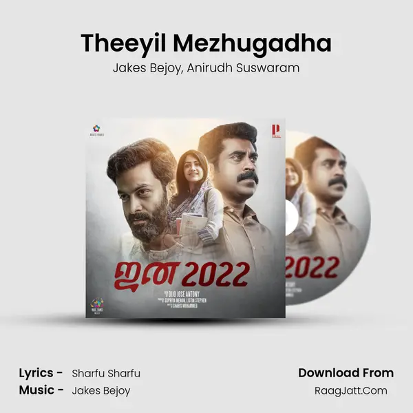 Theeyil Mezhugadha Song mp3 | Jakes Bejoy