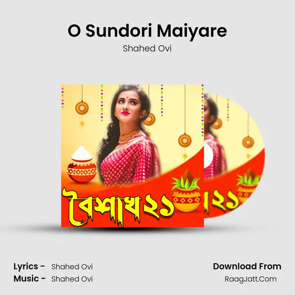 O Sundori Maiyare Song mp3 | Shahed Ovi