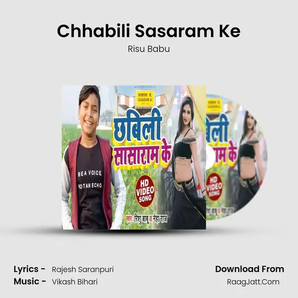 Chhabili Sasaram Ke mp3 song