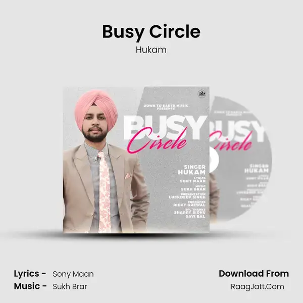 Busy Circle Song mp3 | Hukam