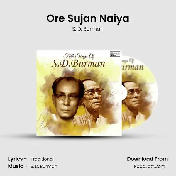 Ore Sujan Naiya mp3 song