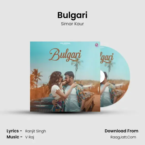 Bulgari mp3 song