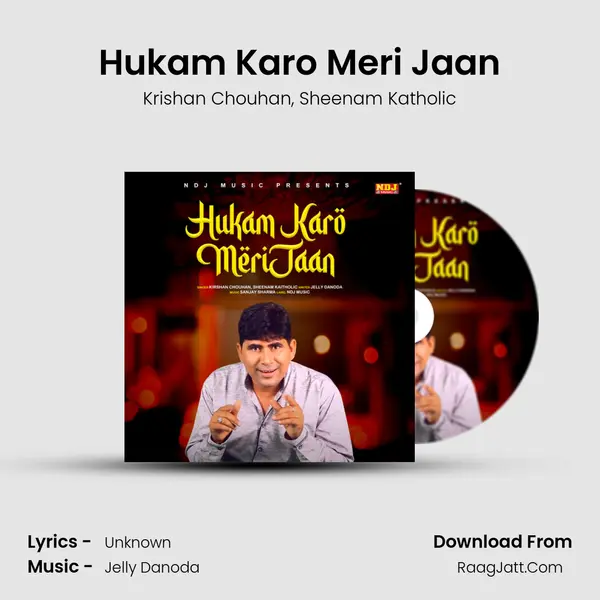 Hukam Karo Meri Jaan mp3 song