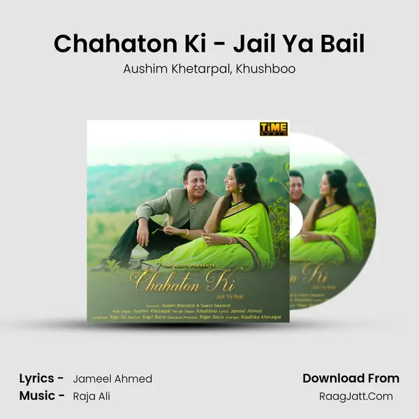 Chahaton Ki - Jail Ya Bail mp3 song