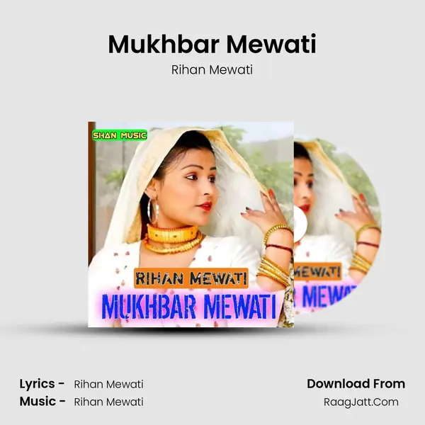 Mukhbar Mewati mp3 song