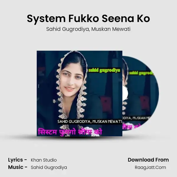 System Fukko Seena Ko mp3 song